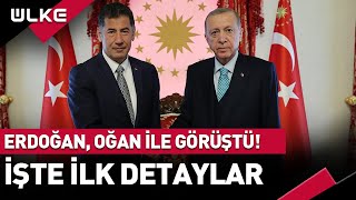 #SONDAKİKA Cumhurbaşkanı Erdoğan, Sinan Oğan İle Görüştü! İşte İlk Detaylar...