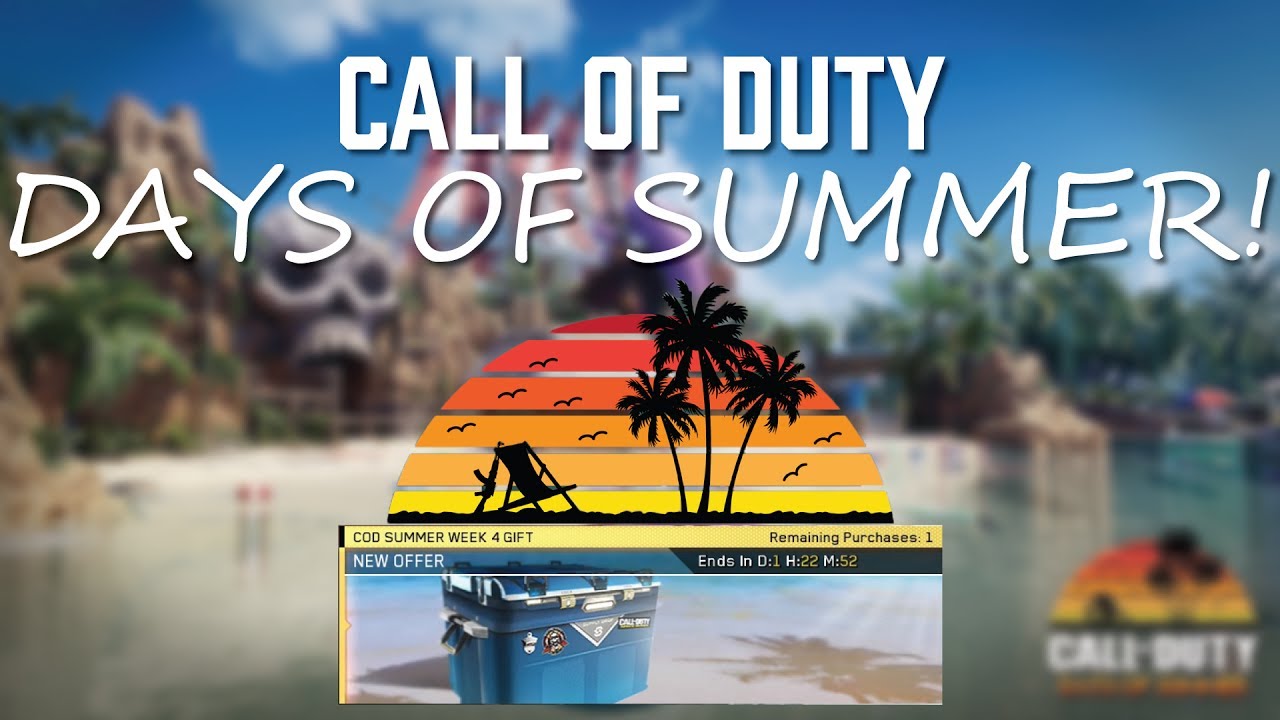 Days of Summer - COD Summer Week 4 Hacks