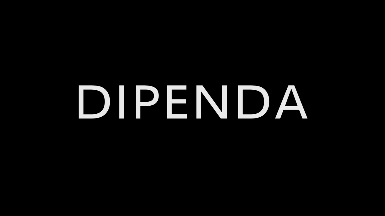 DIPENDA: le teaser
