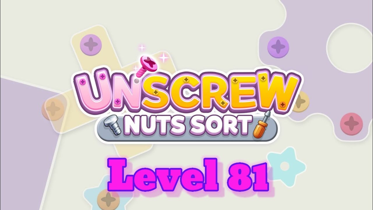 Unscrew Nuts and Sort Game level 81 
