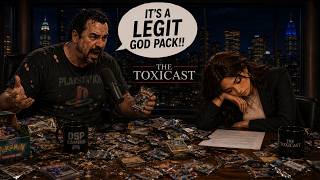 ToxiCast Ep 17 God Pack May Be Fake Chair Sure Did Shake Plot By The King Snake