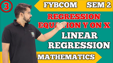 Linear Regression | Regression Equation Y on X | FYBCOM Sem 2 Maths | Mumbai University