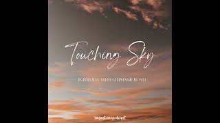 Download Lagu Touching Sky Download Lagu Touching Sky
