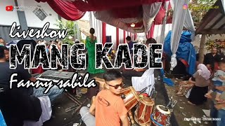 Fanny Sabila - mang Kade - liveshow