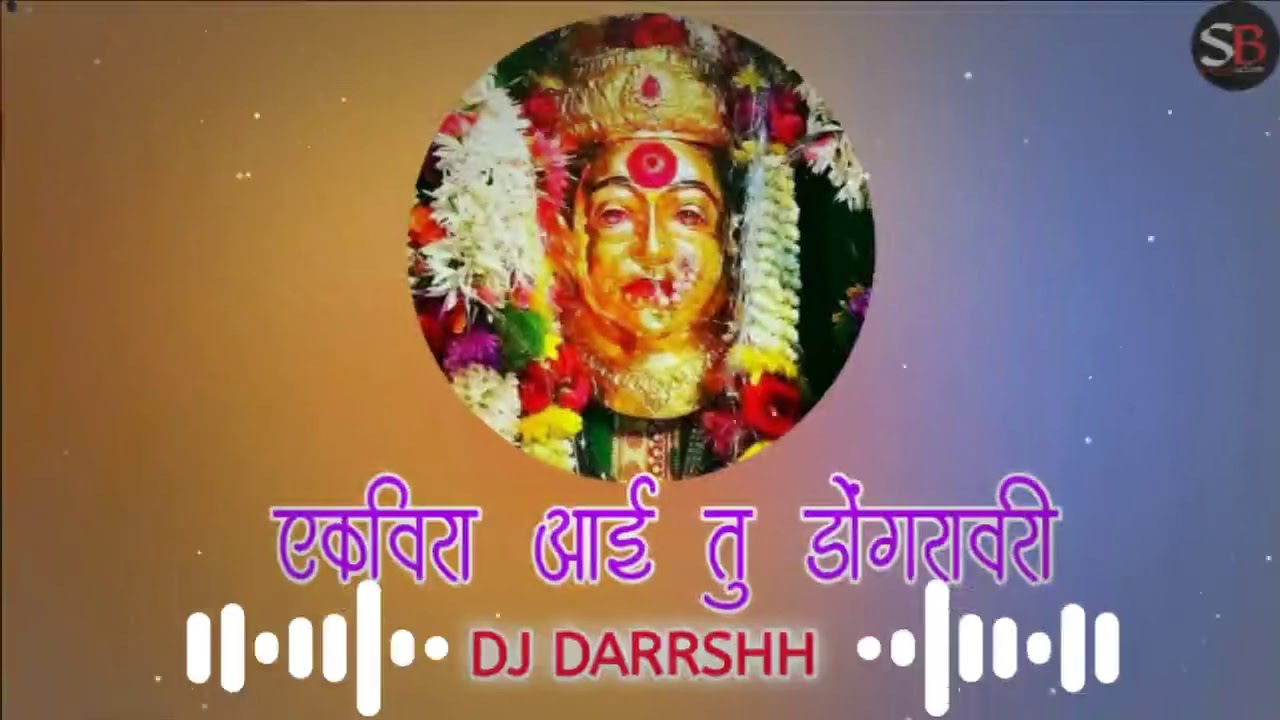EKVIRA AAI TU DONGRAVARI REMIX DJ DARRSHH YouTube