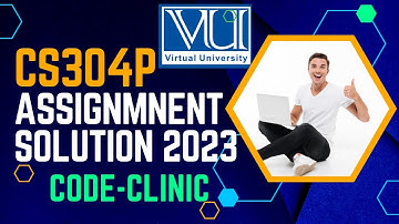 CS304P Assignment 1 Fall 2023 Solution | CS304P Assignment No. 1 Solution Fall 2023 | By CODE CLINIC