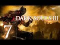 🔴Dark Souls 3 - Первый раз - Прохождение #7 Где хардкор и сложные боссы?