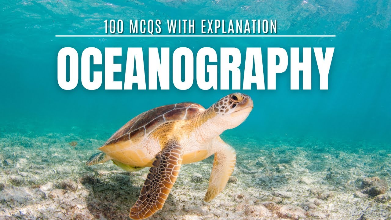 100 Oceanography MCQs for UPSC CSE/IAS Prelims: Physical Geography Prep