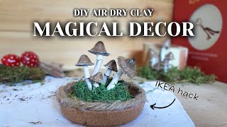 These mushrooms made of air dry clay 🍄* Including IKEA HACK *