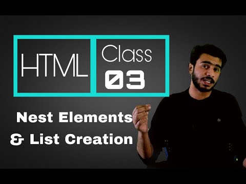 Web Designing Full Course in Urdu/Hindi || Class 3 Nesting Elements and List