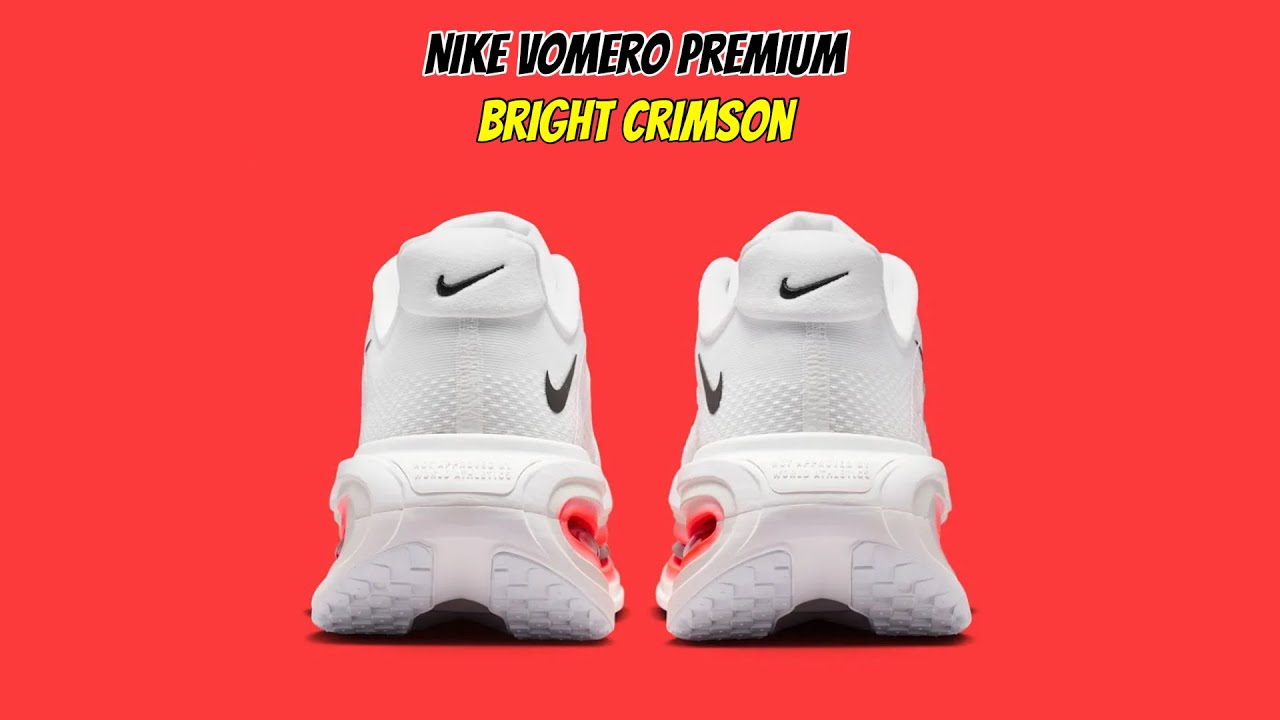 Nike Vomero Premium Bright Crimson - YouTube