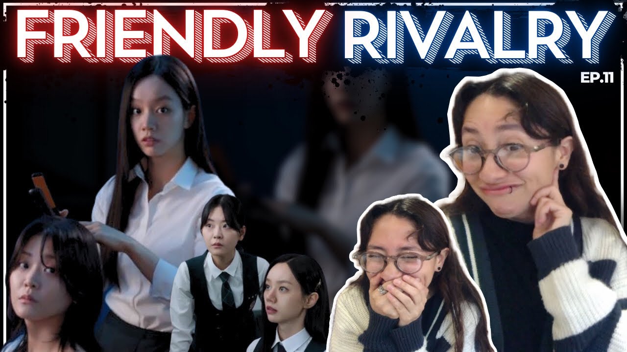 FRIENDLY RIVALRY EP.11 REACTION (REACCIONANDO) ENGLISH SUB