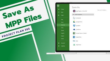 Save As MPP Files in Project Plan 365