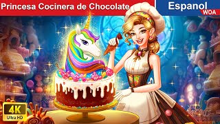 Princesa Cocinera de Chocolate 👸🍫 Master Chef Princess in Spanish | @WOASpanishFairyTales
