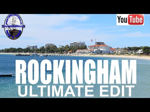 Rockingham - Ultimate Edit - Western Australia