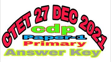 #CTET 27 DEC 2021 || PAPER-1 PRIMARY ||CDP ANSWER KEY || BY AMIR