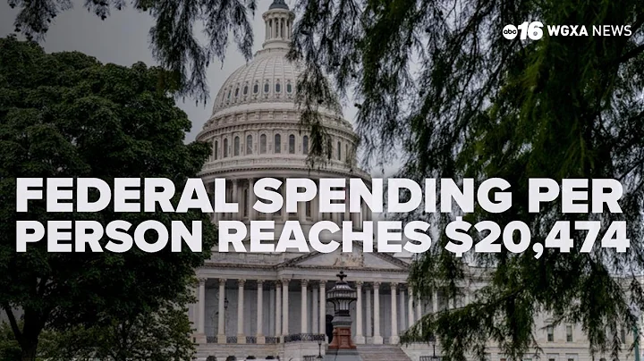 Federal spending per person reaches $20,474 in 2025, nearly 100 fold increase since 1916