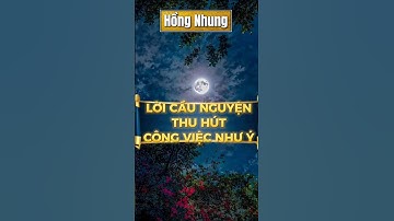 🌈 🙏 Lời cầu nguyện thu hút công việc như ý!  #hongnhung #vutru #viral #youtubeshorts #video
