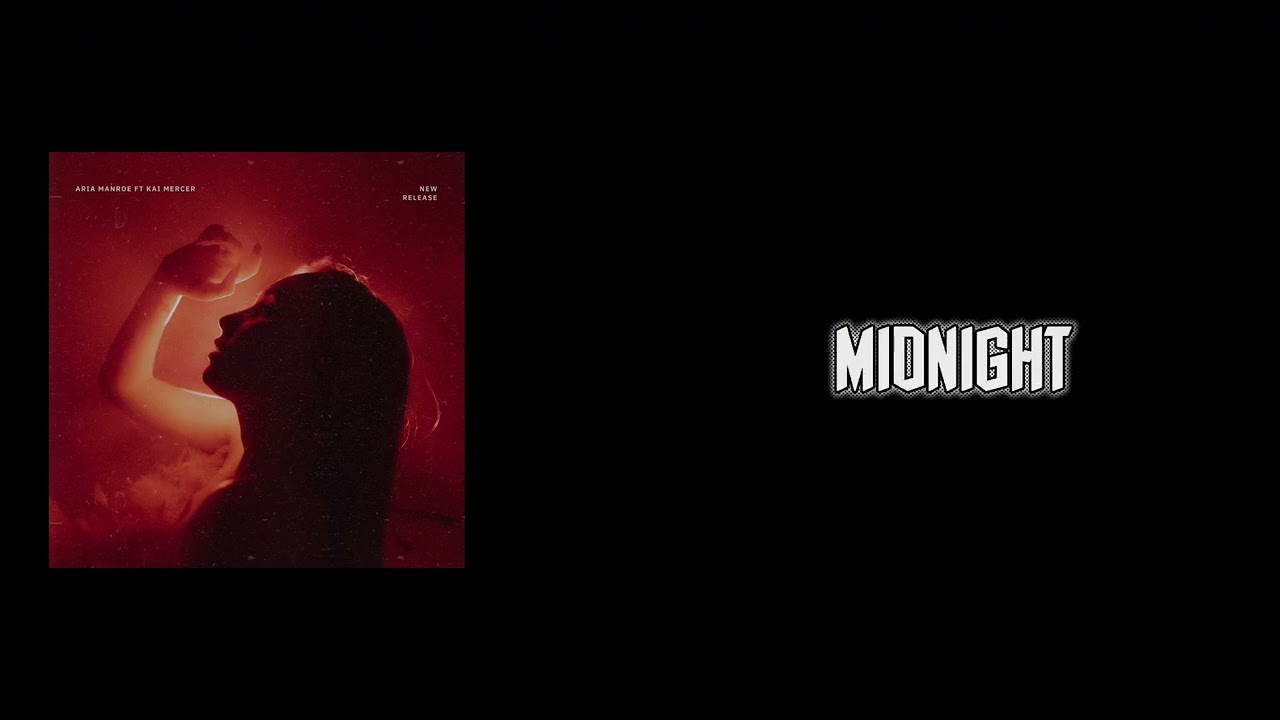 Aria Manroe ft Kai Mercer - Chasing Midnight (Official Audio) 