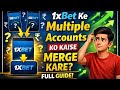 1xbet multiple account problem,1xbet multiple accounts merge kaise kre,1xbet account merge kaise kre