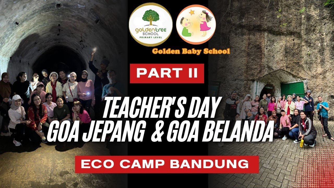 Part Il "Goa Jepang & Goa Belanda" || GBS & GTS 
