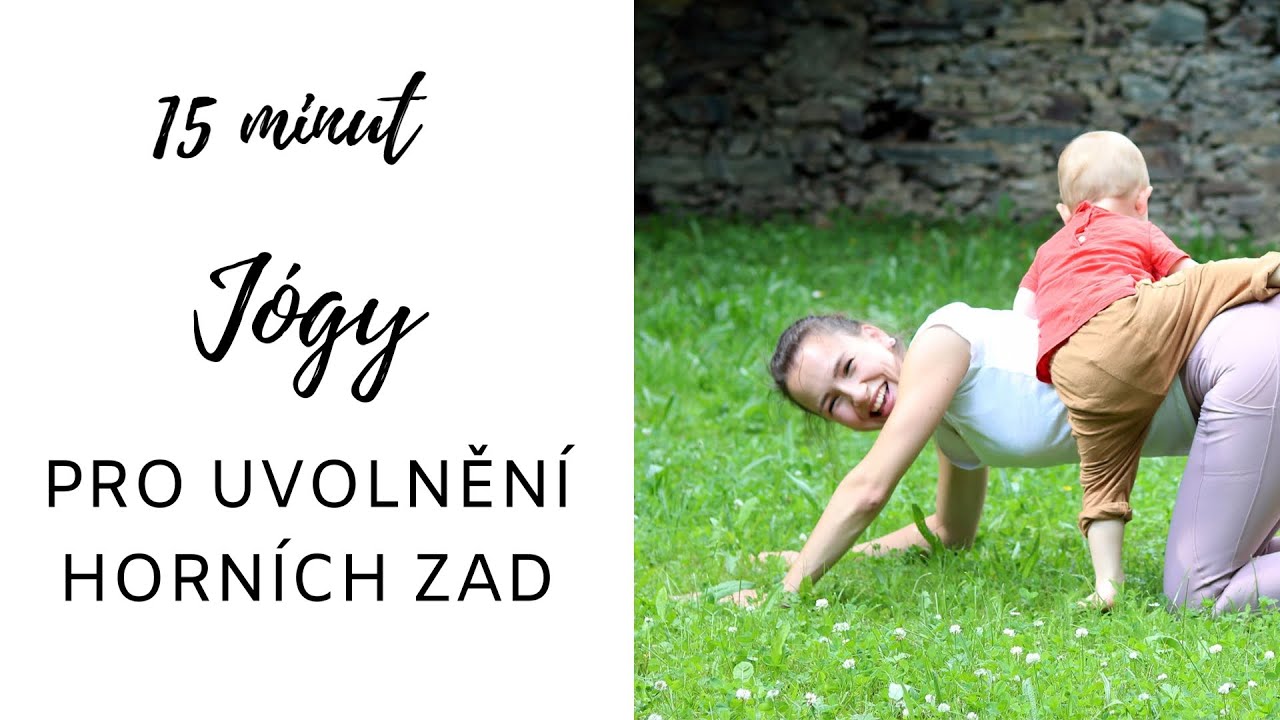 Jóga proti bolesti zad - uvolnění krku, ramen a hrudní páteře