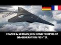 ANALYSIS OF JOINT FRENCH & GERMAN 6TH GENERATION FIGHTER