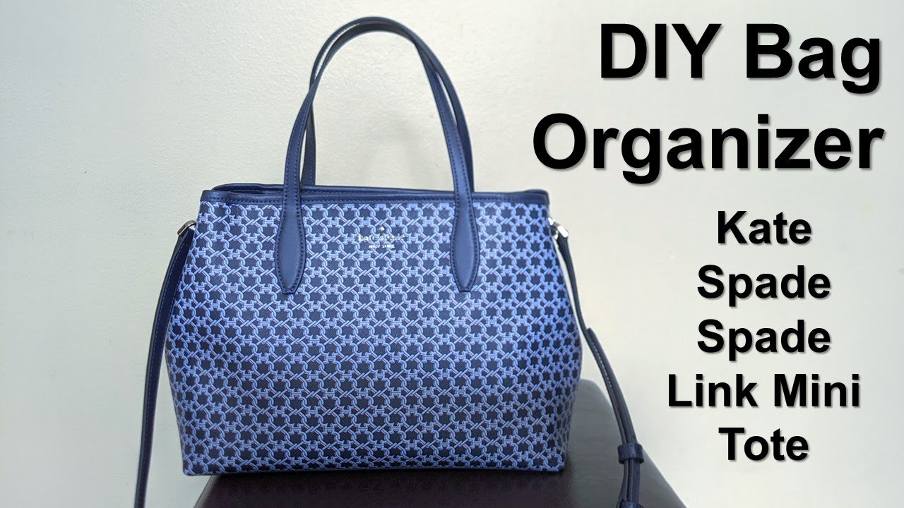 DIY Handbag Organizer - Kate Spade Spade Link Mini Tote - What's in My Bag  - YouTube
