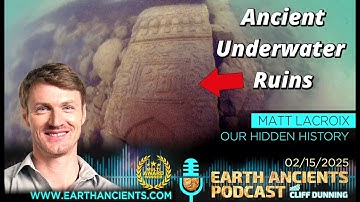 New Underwater Discovery | Lost Civilizations | Egypt | Turkey - Matthew LaCroix, Cliff Dunning
