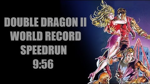 Double Dragon II: The Revenge (NES) Speedrun in 9:56 (Current WR)