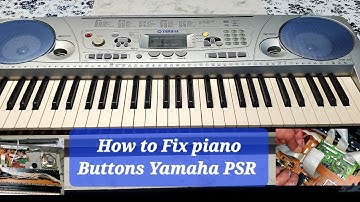 How To Fix Piano Keyboard Yamaha PSR 275/ Broken Buttons