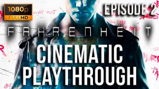 Fahrenheit (Indigo Prophecy) - Cinematic Playthrough (Episode 2)