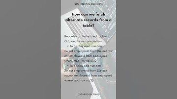 Fetching alternative records from a table? | SQL Interview Question Series