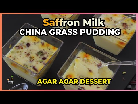 Saffron Milk China Grass Pudding | Agar Agar Milk Dessert | Agar Agar Milk Pudding Dessert Recipe