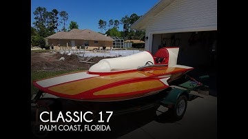 [UNAVAILABLE] Used 2019 Classic Handcrafted Clarkcraft Design Hydroplane in Palm Coast, Florida
