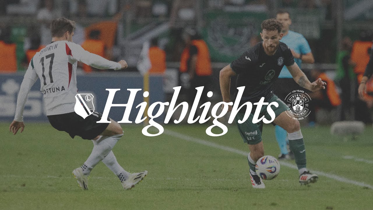 Heartbreak in Warsaw | Legia Warsaw 3 Hibernian 3 (Agg: 5-4)
