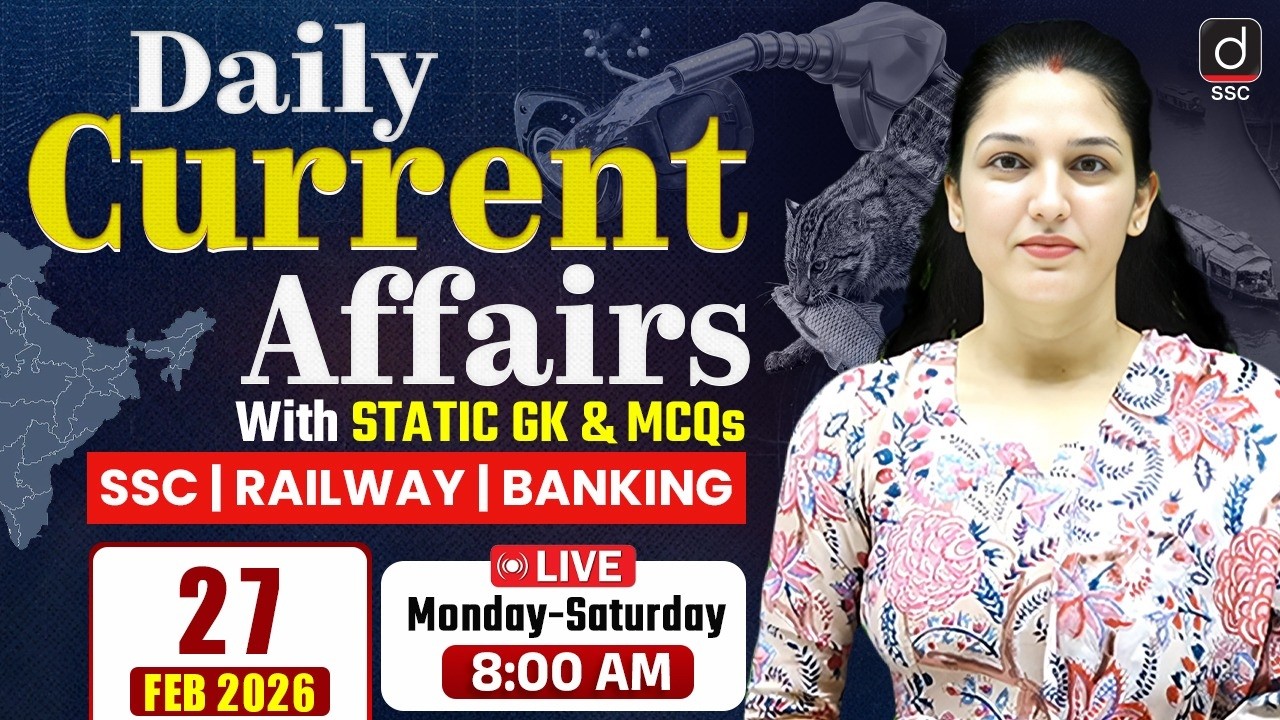 27 Feb 2026 Current Affairs | Current Affairs Today | Daily Current Affairs | CA by Namu ma'am