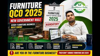 Furniture QCO 2025: New BIS Rules Every Manufacturer &amp; Importer Must Know