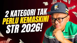 2 Kategori Ini Tak Perlu Kemaskini Str 2026 Tapi Dpt Fasa 1