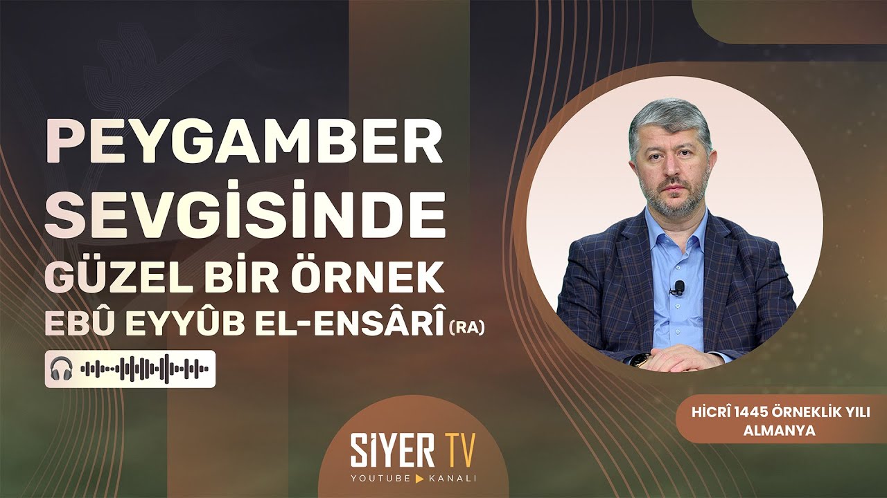 Peygamber Sevgisinde Güzel Bir Örnek Ebû Eyyûb El-Ensârî (ra) | Muhammed Emin Yıldırım 🎧 ALMANYA