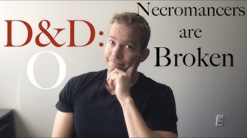 The Necromancer & The Oathbreaker - D&D: Optimized #36