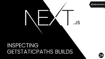 Next.js Tutorial - 24 - Inspecting getStaticPaths Builds