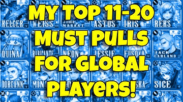 My Top 11-20 MUST PULLS for Future FR/BT Weapons! Pull Planning For GL Players! [DFFOO GL]