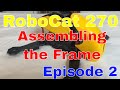 RoboCat 270mm - FPV Racer Build Series: Assembling the frame - Episode 2