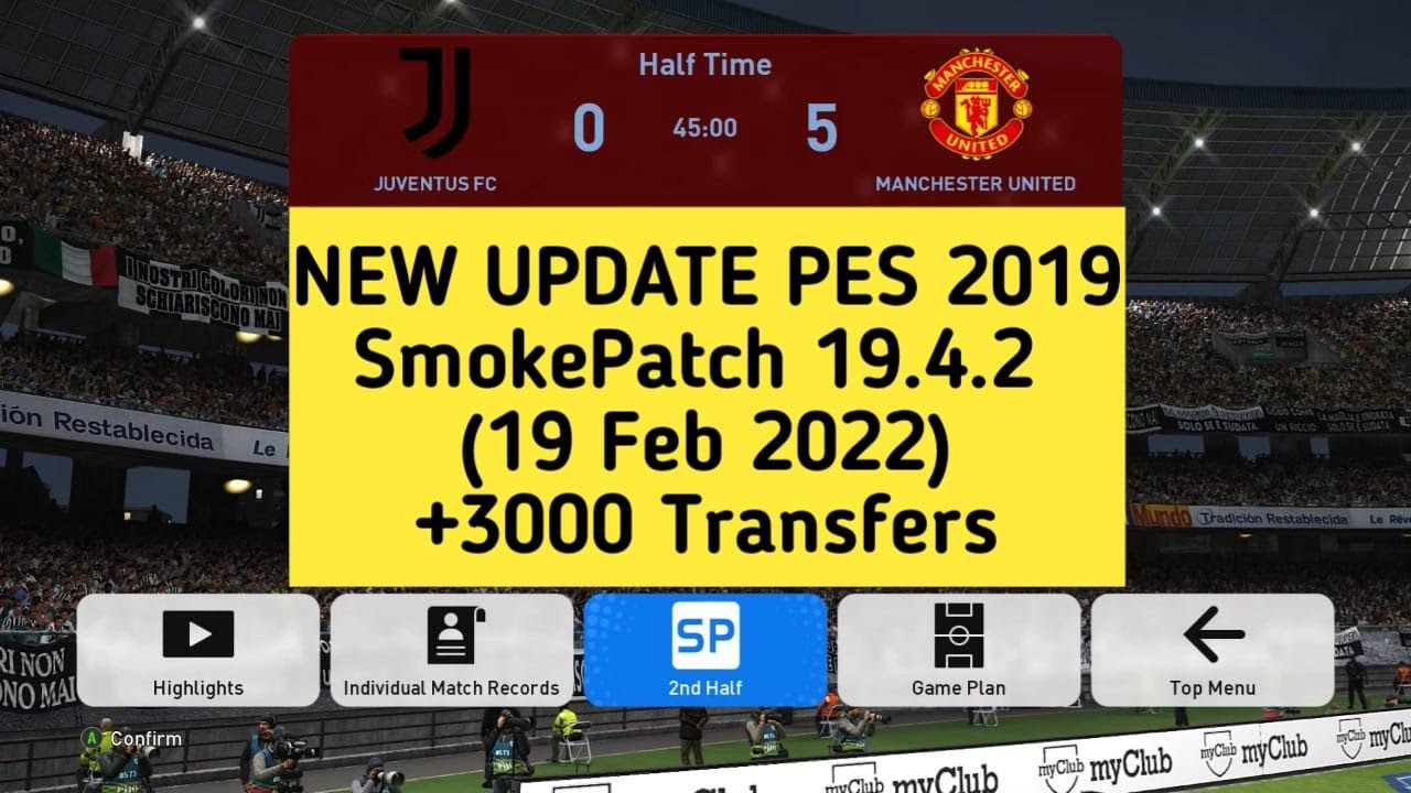 PES 2019 UPDATE NEW SMOKE PATCH (FEB 2022) | SMOKE PATCH 19.4.2 | AKTIVASI SMOKE PATCH