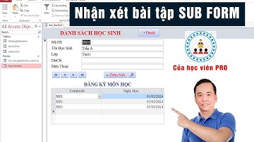Nhận xét bài tập Subform trong khóa học MS Access cơ bản  | Trại Huấn Luyện Coder iif