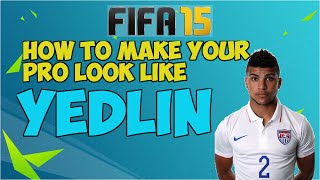 Information FIFA 15: How To Make Your Pro Look Like DeAndre Yedlin Update