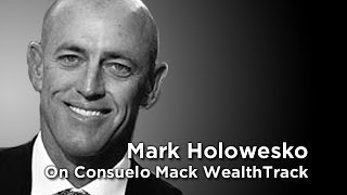 Mark Holowesko Wealth