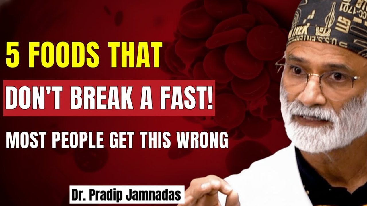 5 Surprising Foods That Don’t Break a Fast — Most People Get This Wrong | Dr. Pradip Jamnadas