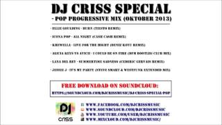 Pop Progressive Mix (October 2013) [New Music] - DJ Criss Special Mix